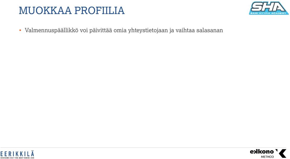 päivittää omia