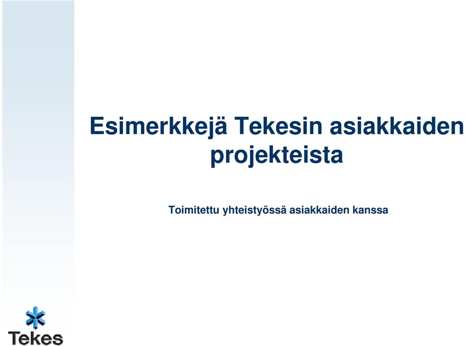 projekteista