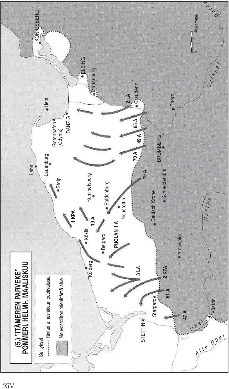 Schnidmühl Arnswald W a r ELBING Marinburg 2 LA Graudnz Thorn KÖNIGSBERG N a r (5.