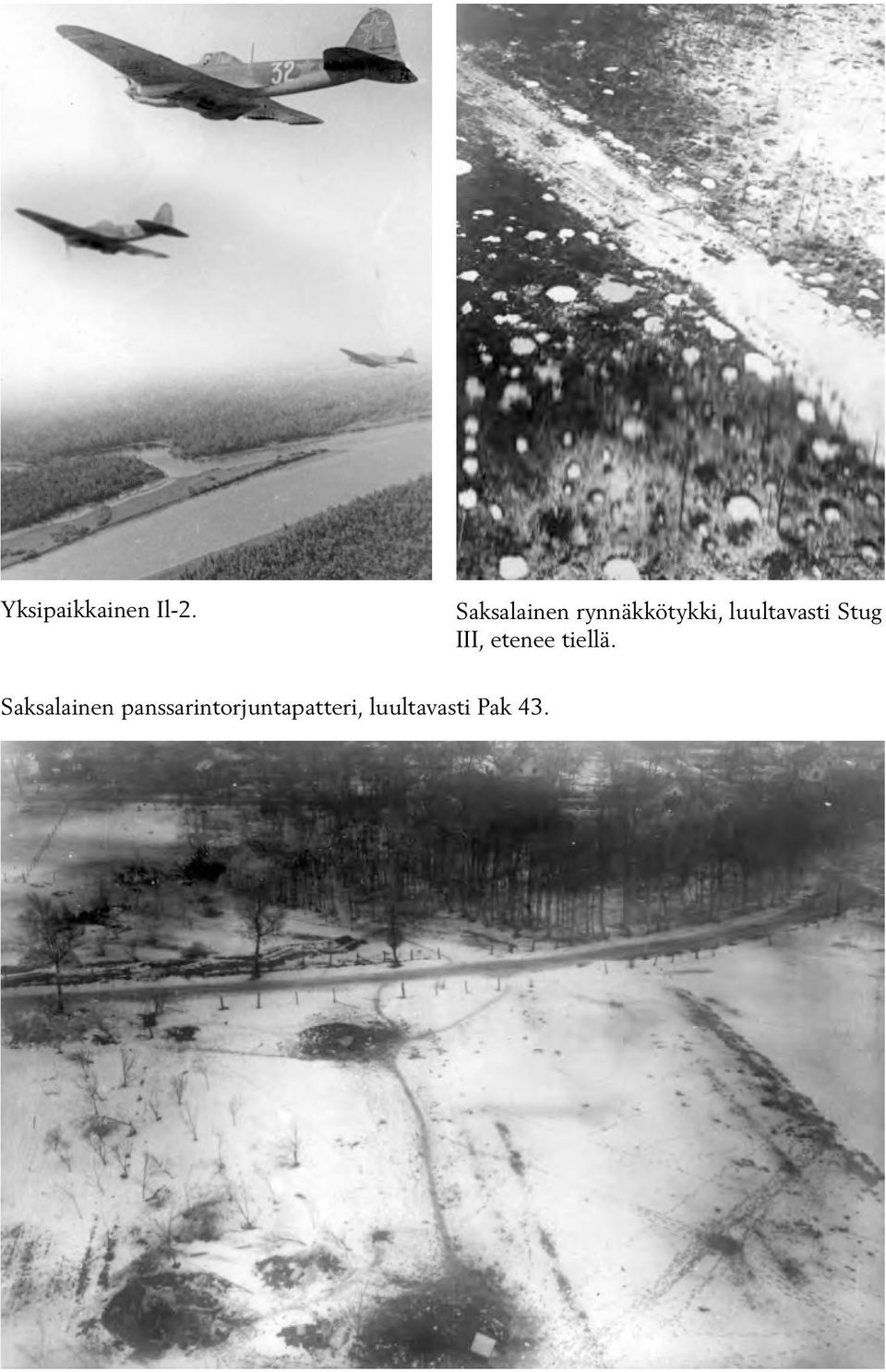 luultavasti Stug III, etenee tiellä.