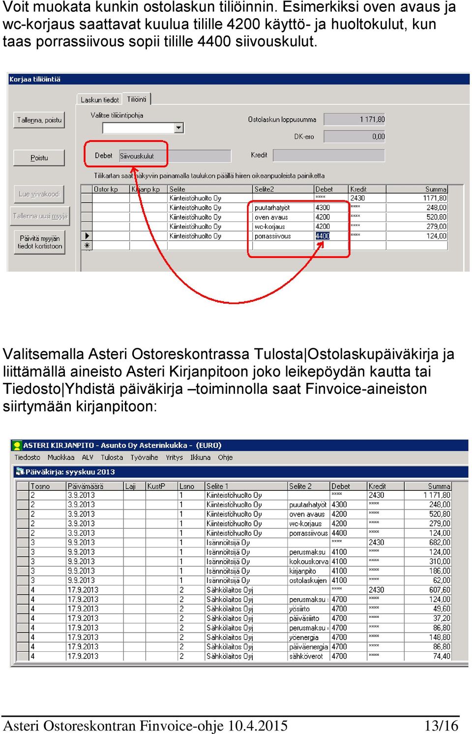 sopii tilille 4400 siivouskulut.