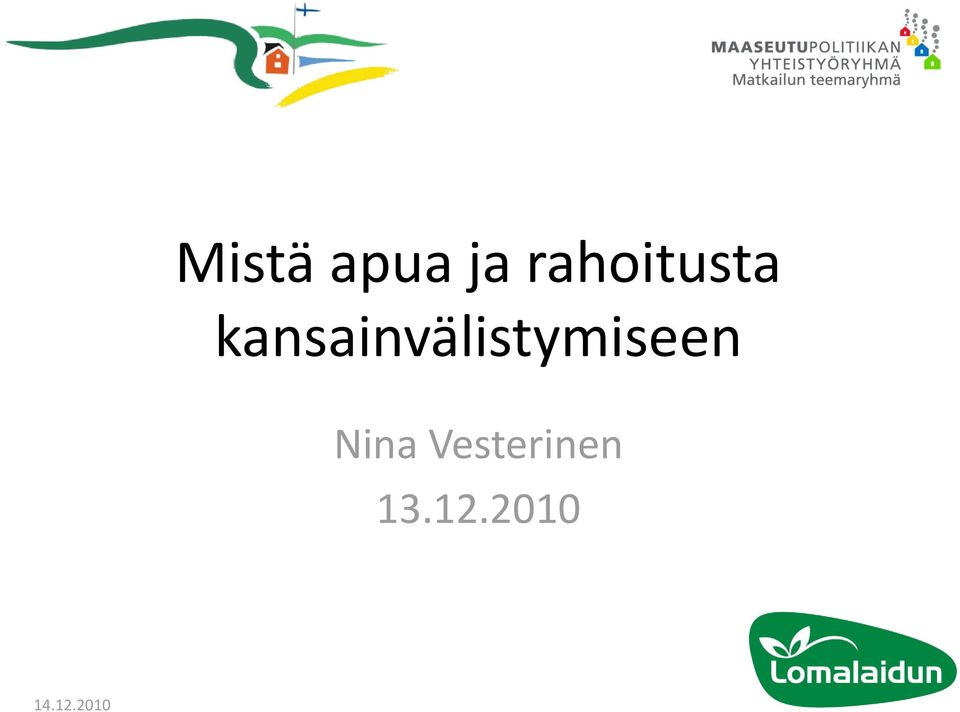 kansainvälistymiseen