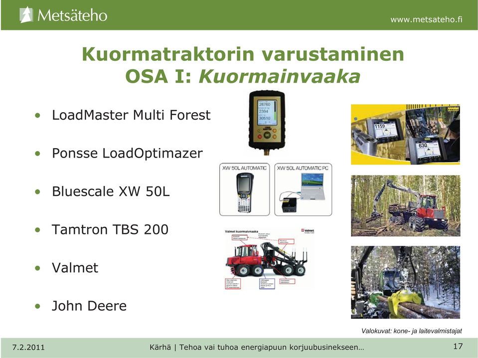TBS 200 Valmet John Deere Valokuvat: kone- ja