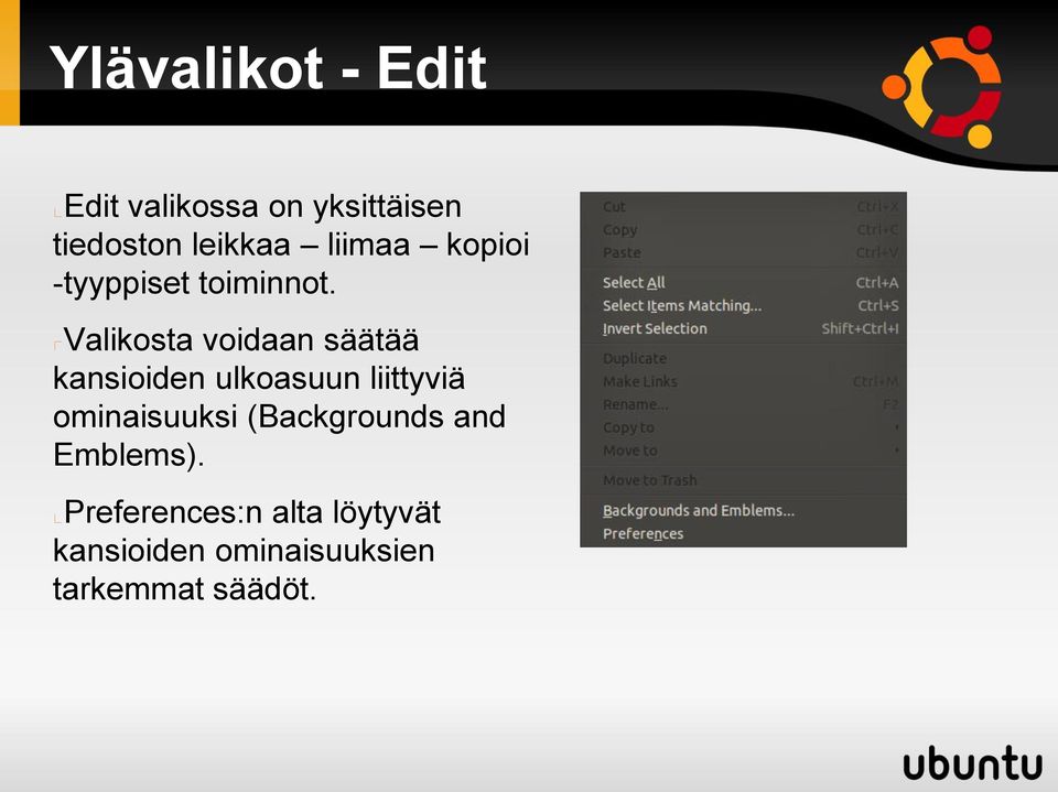 Valikosta voidaan säätää kansioiden ulkoasuun liittyviä