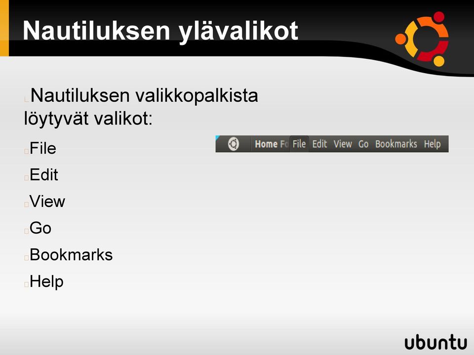 valikkopalkista löytyvät