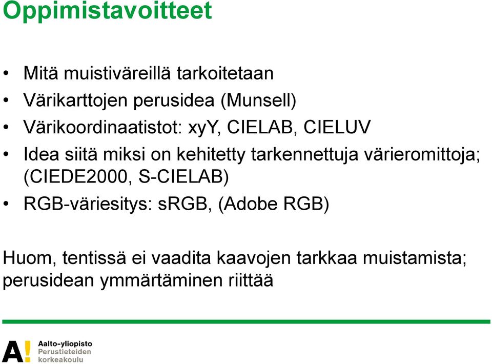 tarkennettuja värieromittoja; (CIEDE2000, S-CIELAB) RGB-väriesitys: srgb, (Adobe