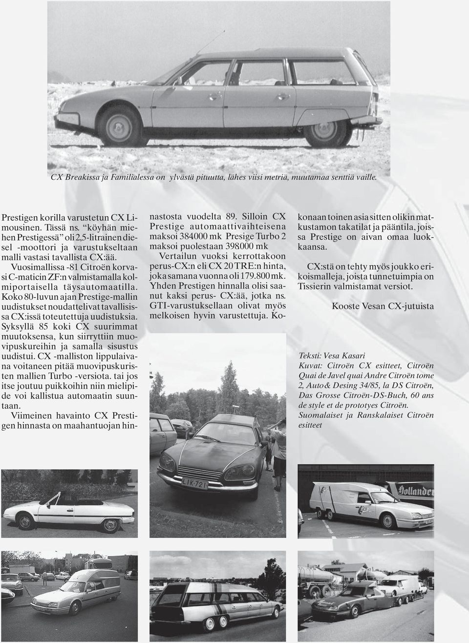Vuosimallissa -81 Citroën korvasi C-maticin ZF:n valmistamalla kolmiportaisella täysautomaatilla.