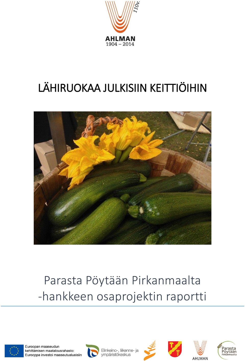 Pöytään Pirkanmaalta