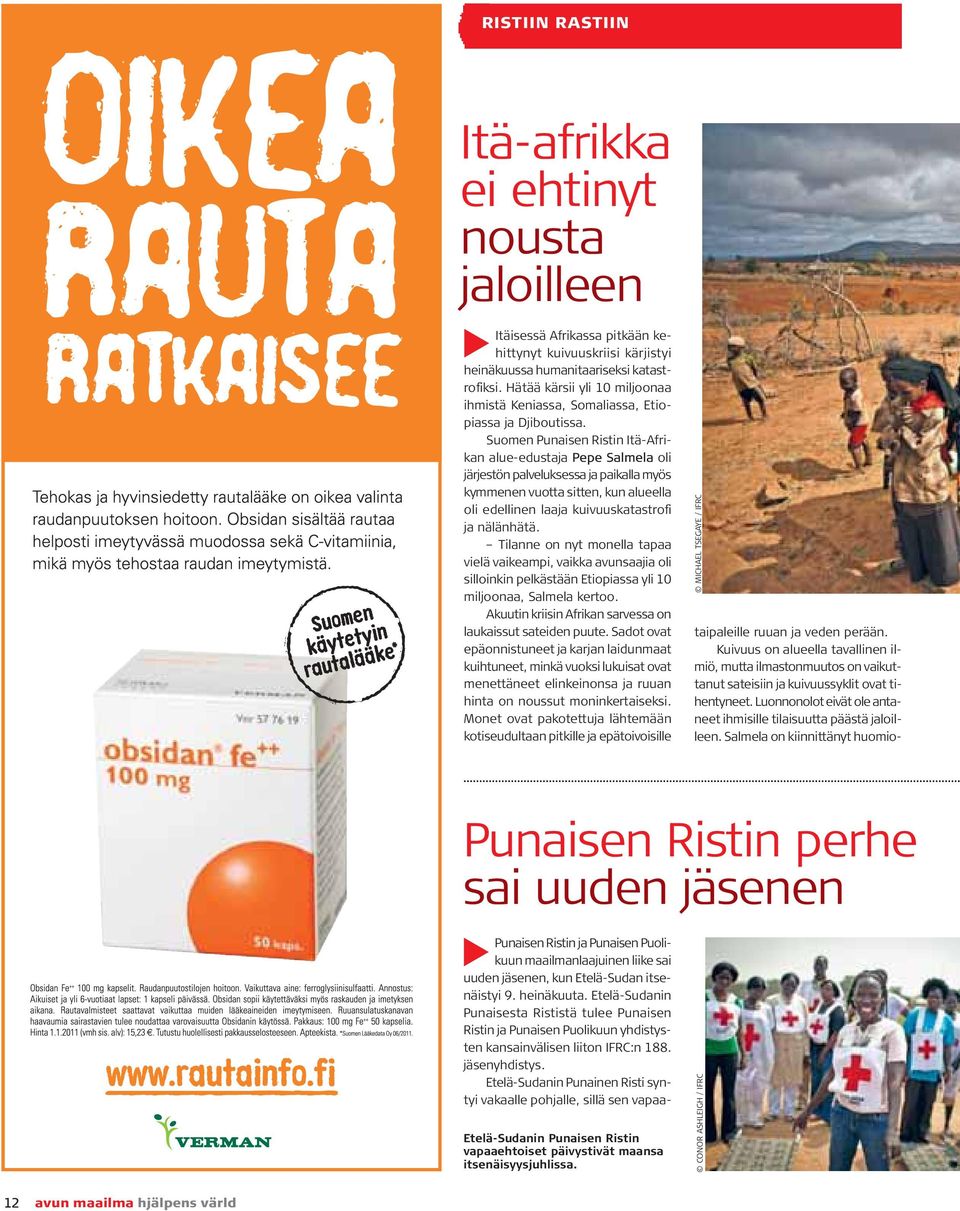 Suomen Punaisen Ristin Itä-Afrikan alue-edustaja Pepe Salmela oli järjestön palveluksessa ja paikalla myös kymmenen vuotta sitten, kun alueella oli edellinen laaja kuivuuskatastrofi ja nälänhätä.