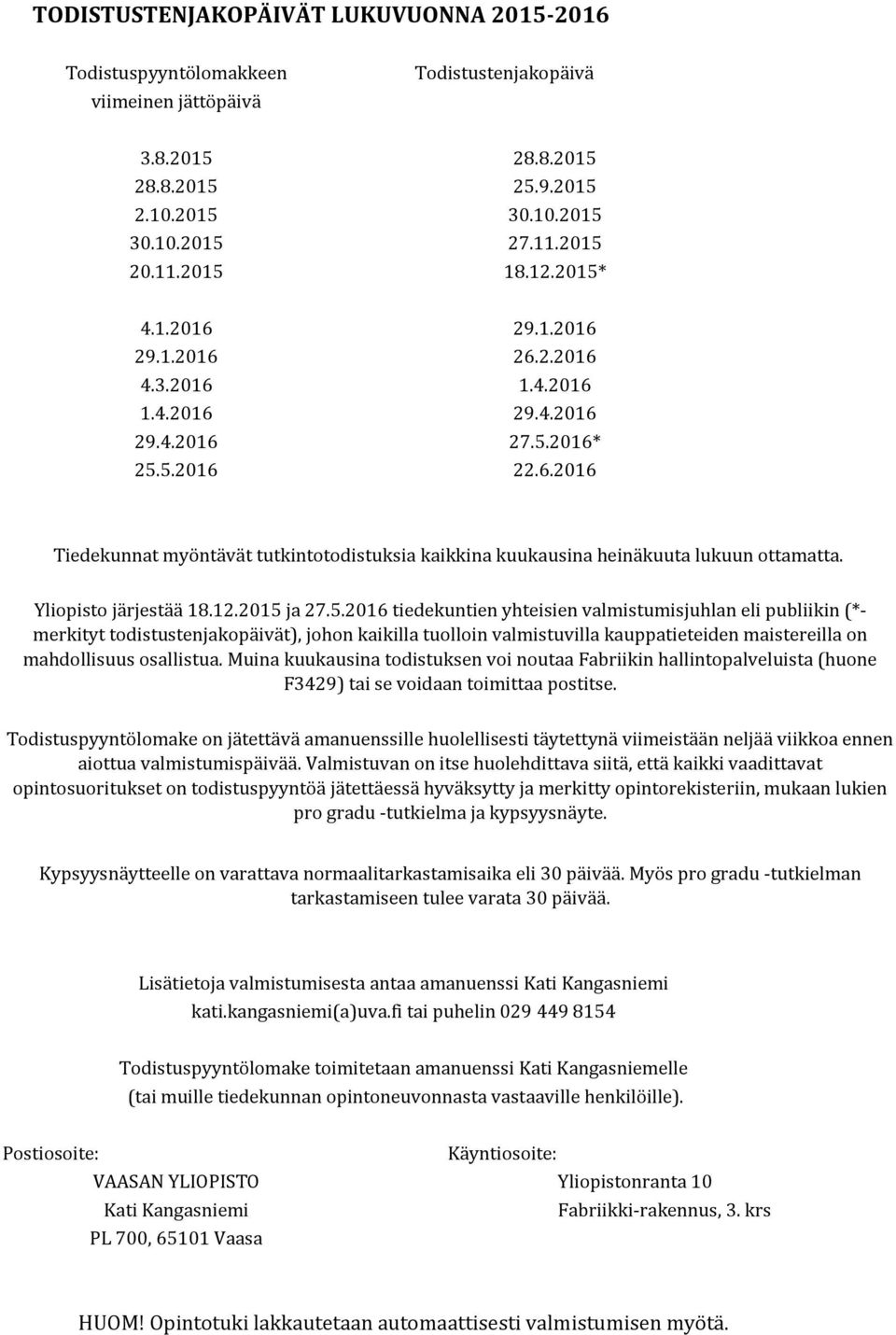 Yliopisto järjestää 18.12.2015 