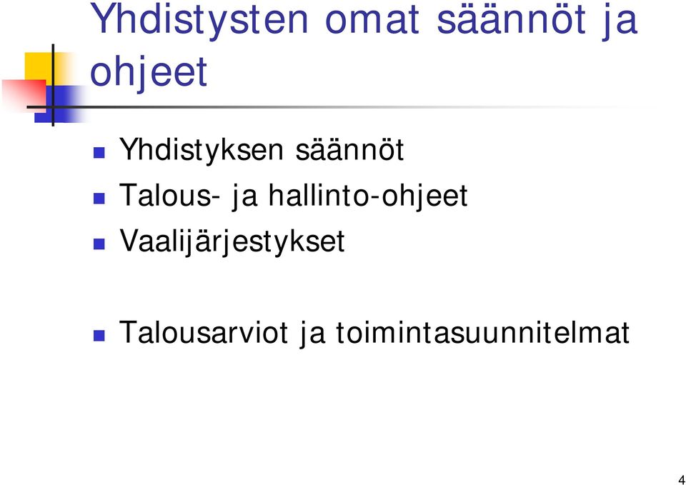 hallinto-ohjeet Vaalijärjestykset