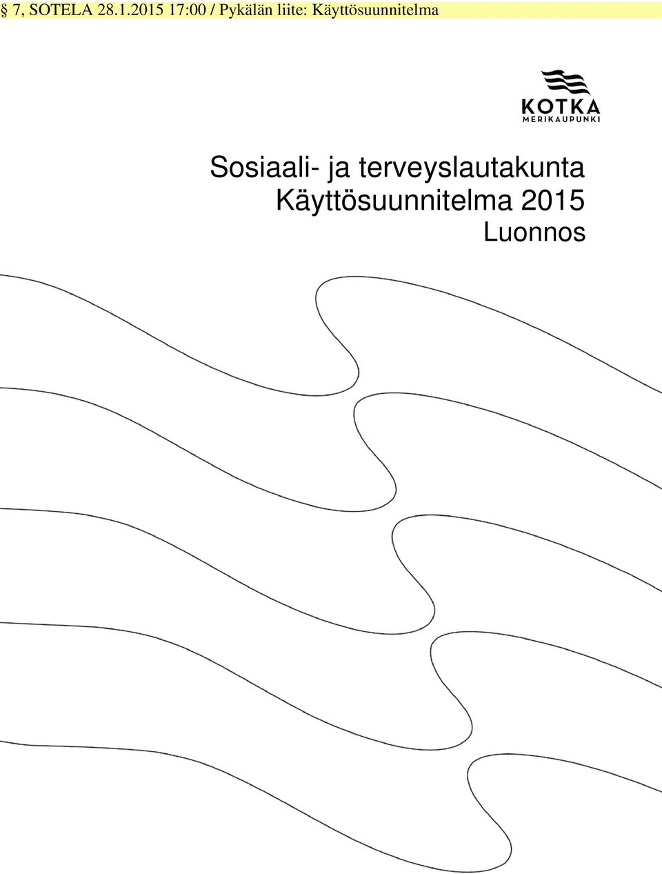 Käyösuunnielma Sosiaali- ja