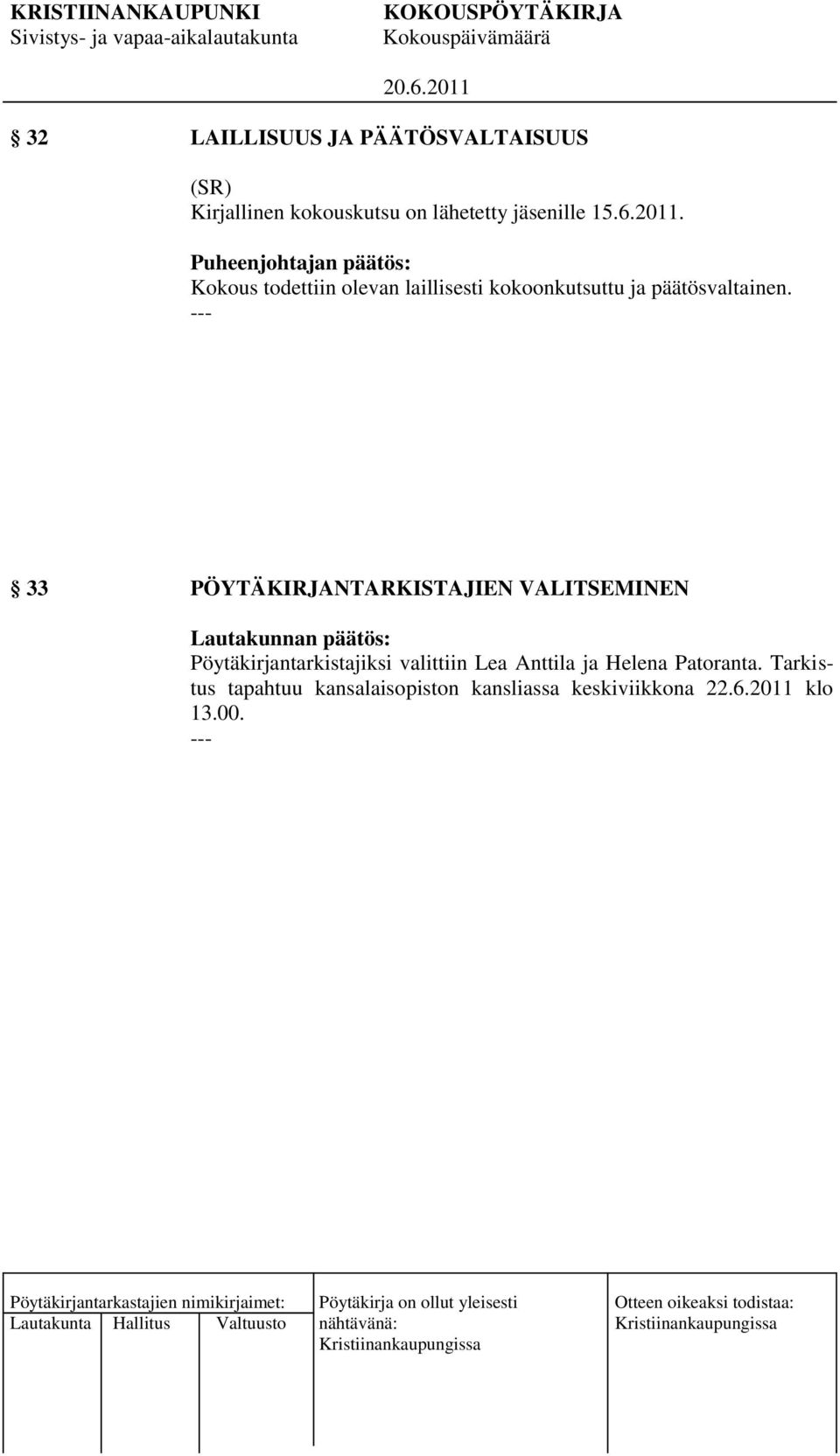 päätösvaltainen.