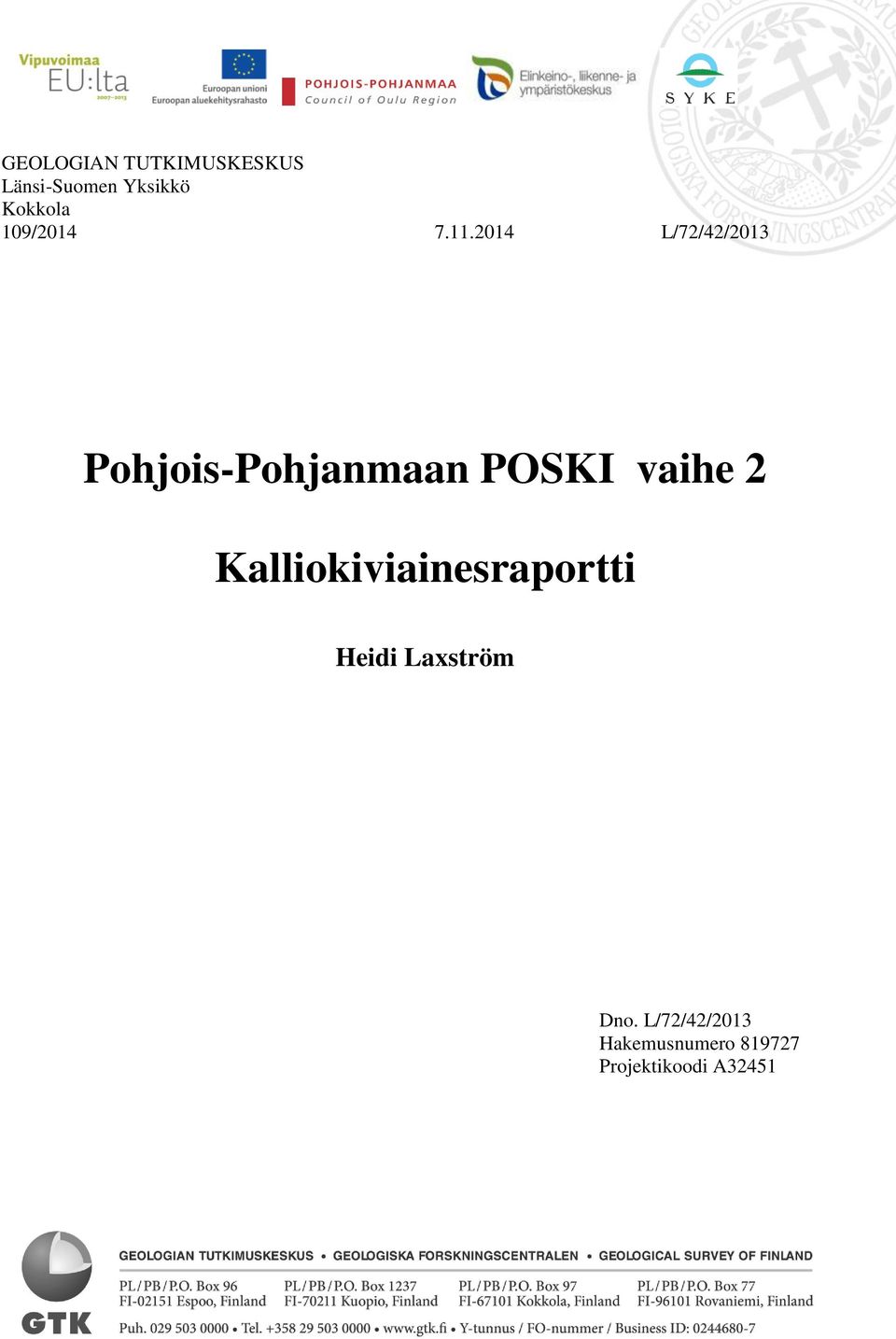 2014 L/72/42/2013 Pohjois-Pohjanmaan POSKI vaihe 2