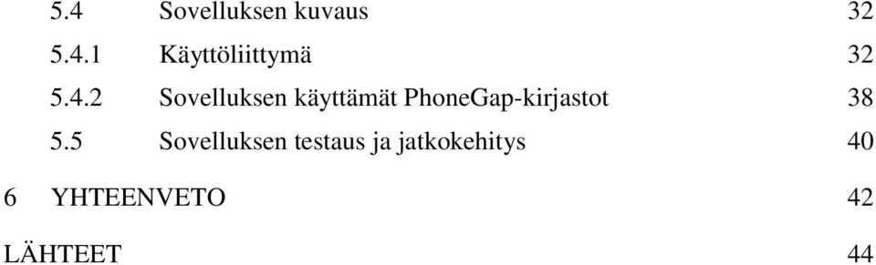 PhoneGap-kirjastot 38 5.