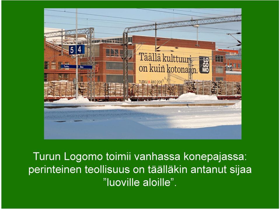 perinteinen teollisuus on