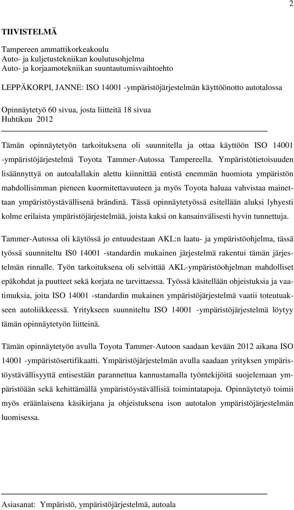 Tammer-Autossa Tampereella.