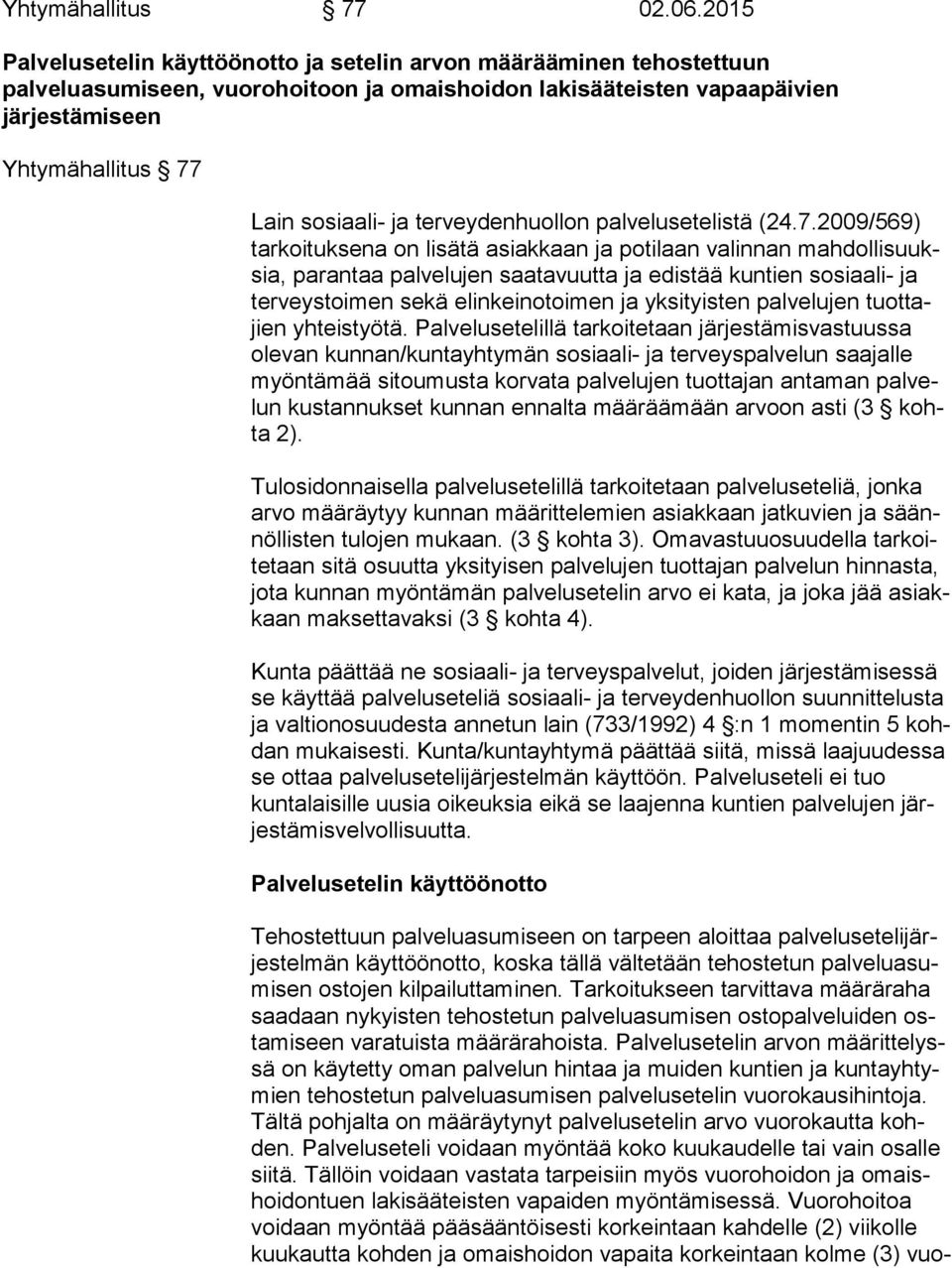 terveydenhuollon palvelusetelistä (24.7.