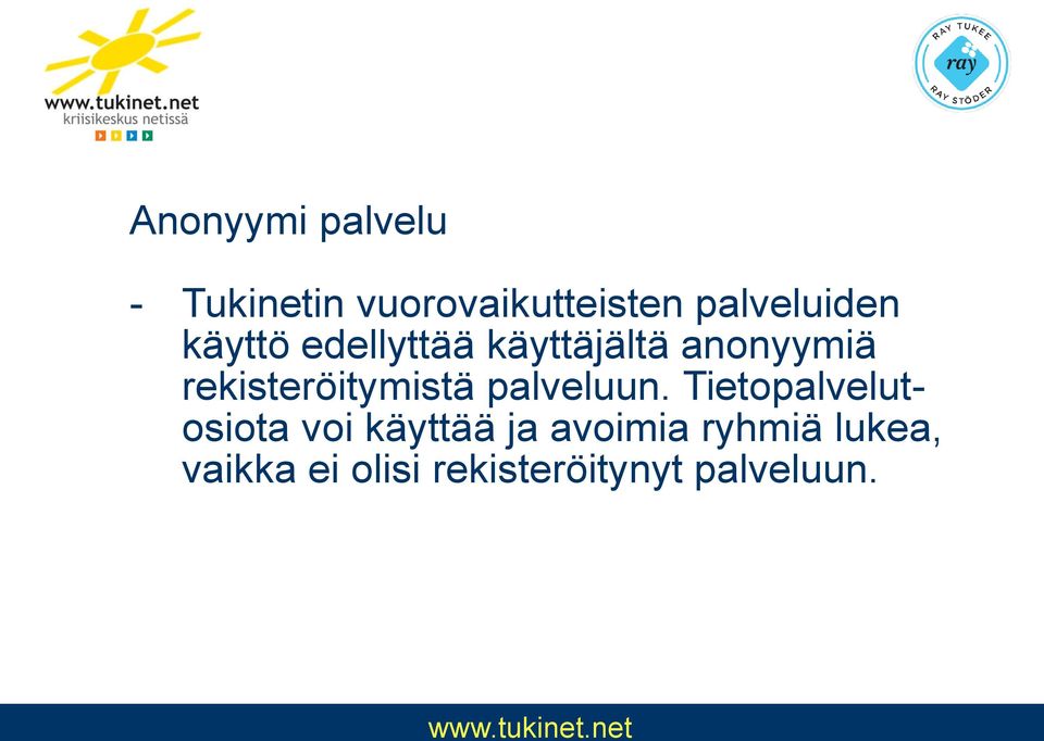 rekisteröitymistä palveluun.