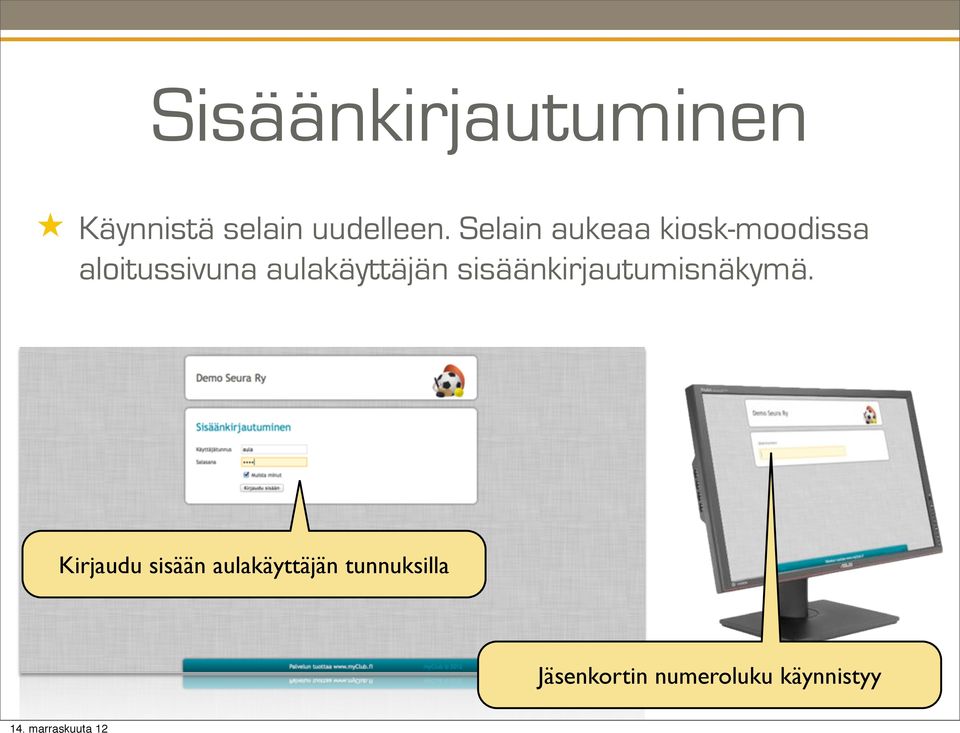 aulakäyttäjän sisäänkirjautumisnäkymä.