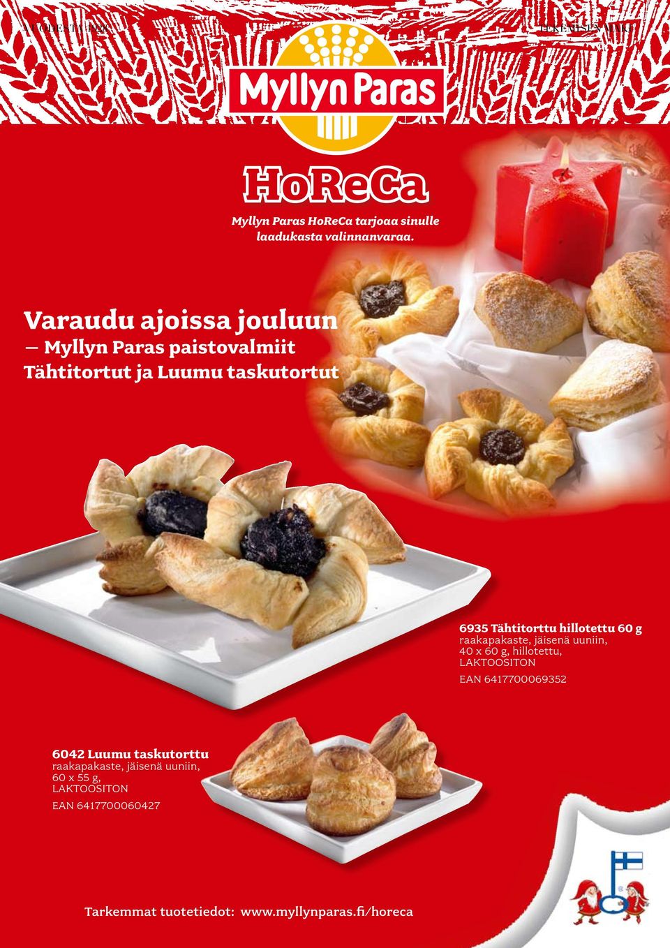 hillotettu 60 g raakapakaste, jäisenä uuniin, 40 x 60 g, hillotettu, LAKTOOSITON EAN 6417700069352 6042 Luumu