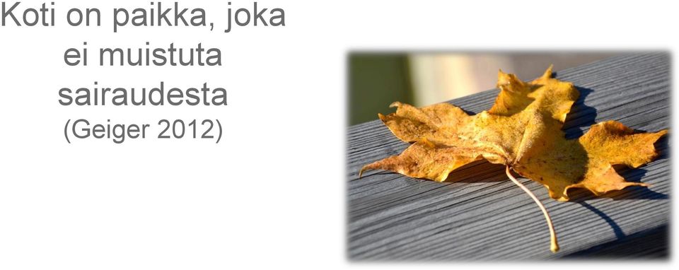 ei muistuta
