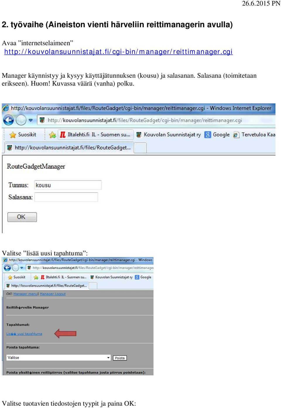 cgi Manager käynnistyy ja kysyy käyttäjätunnuksen (kousu) ja salasanan.