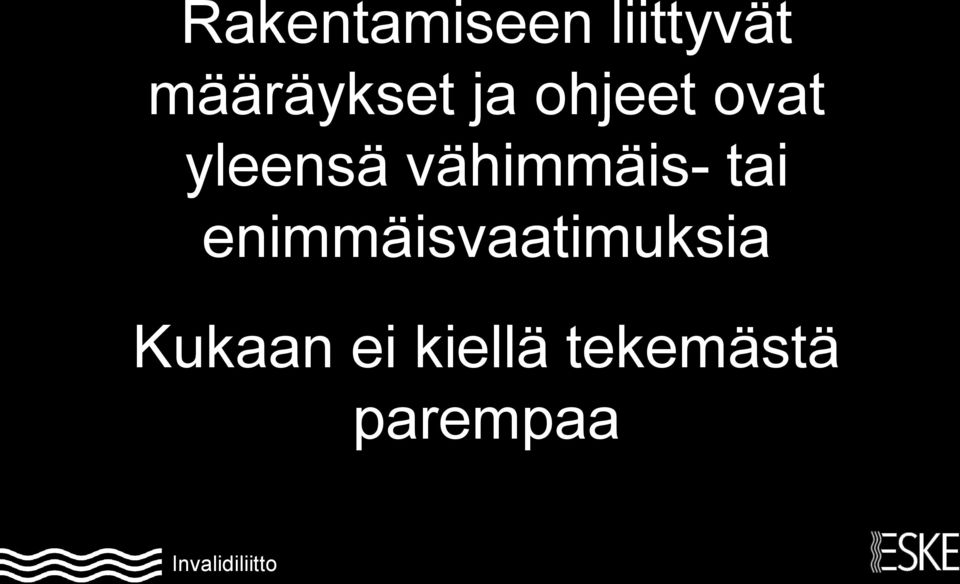 yleensä vähimmäis- tai