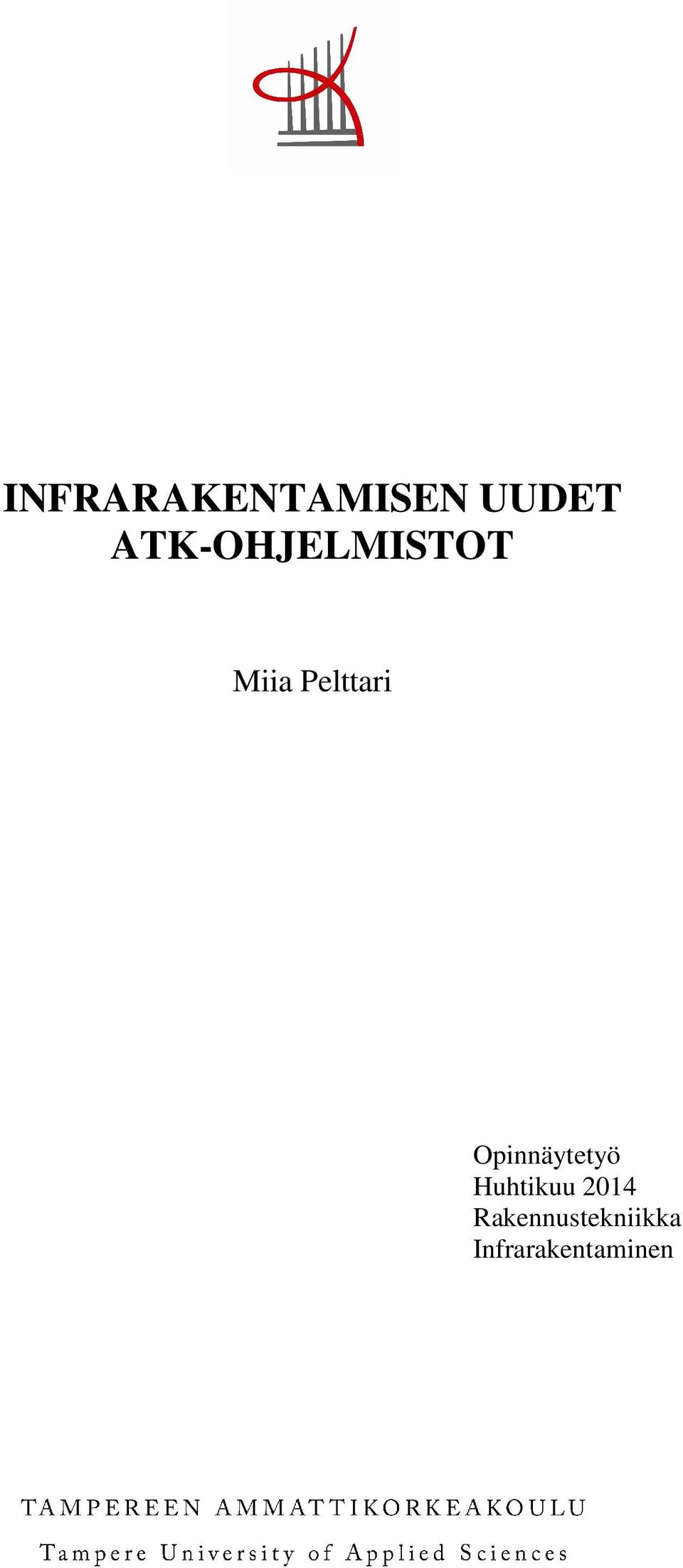 Pelttari Opinnäytetyö