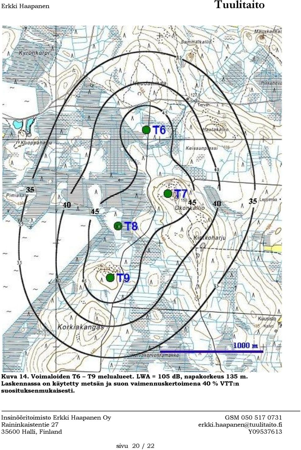 Laskennassa on käytetty metsän ja suon