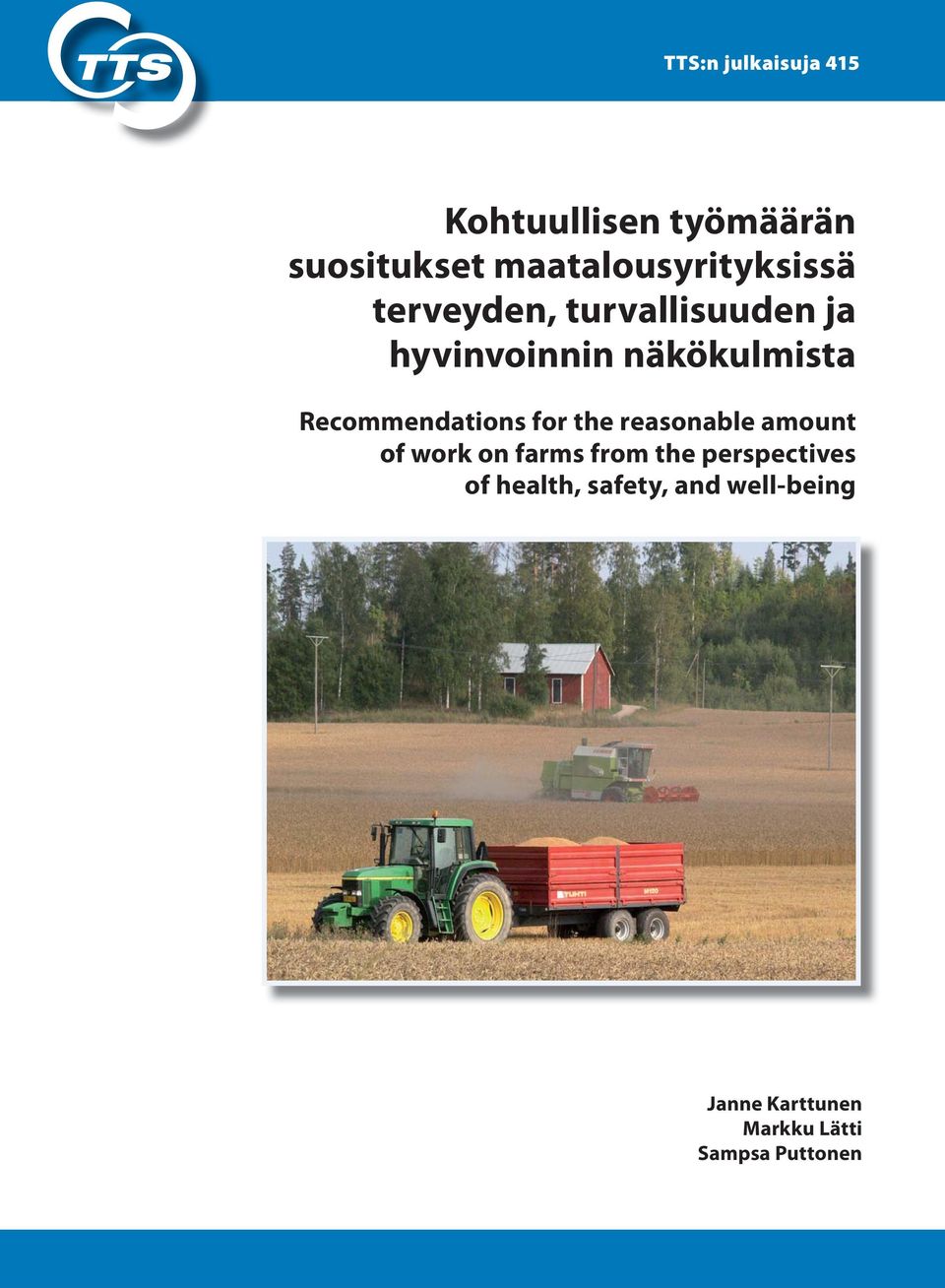 näkökulmista Recommendations for the reasonable amount of work on farms