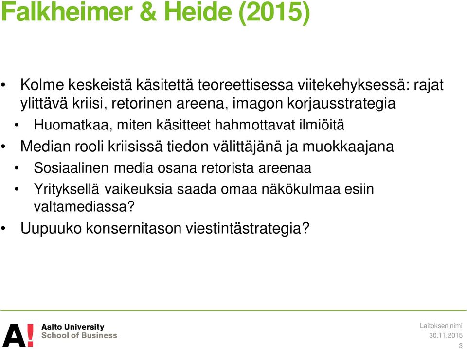 Median rooli kriisissä tiedon välittäjänä ja muokkaajana Sosiaalinen media osana retorista areenaa