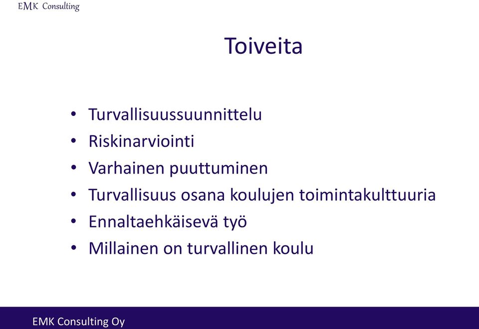 Turvallisuus osana koulujen