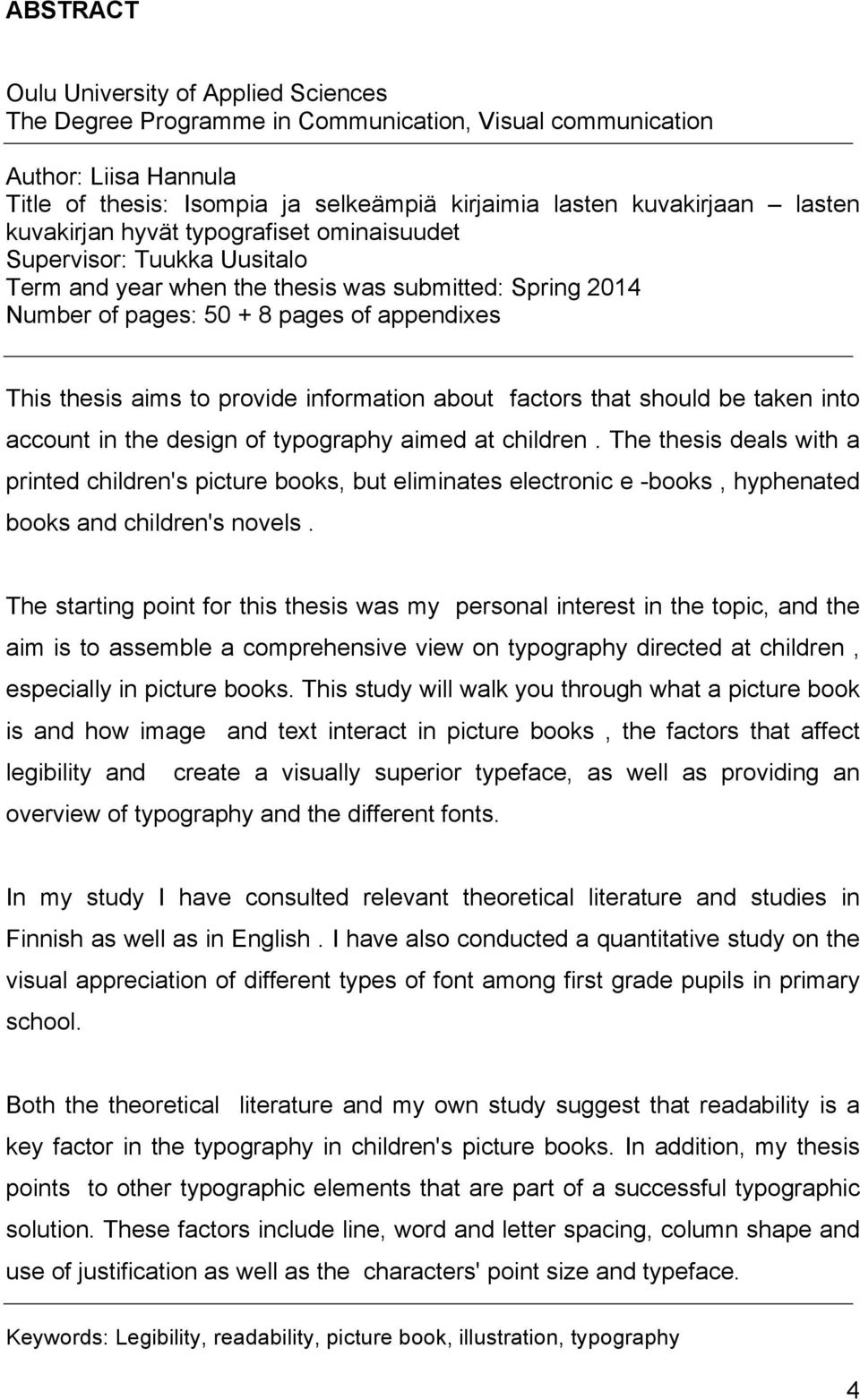 provide information about factors that should be taken into account in the design of typography aimed at children.