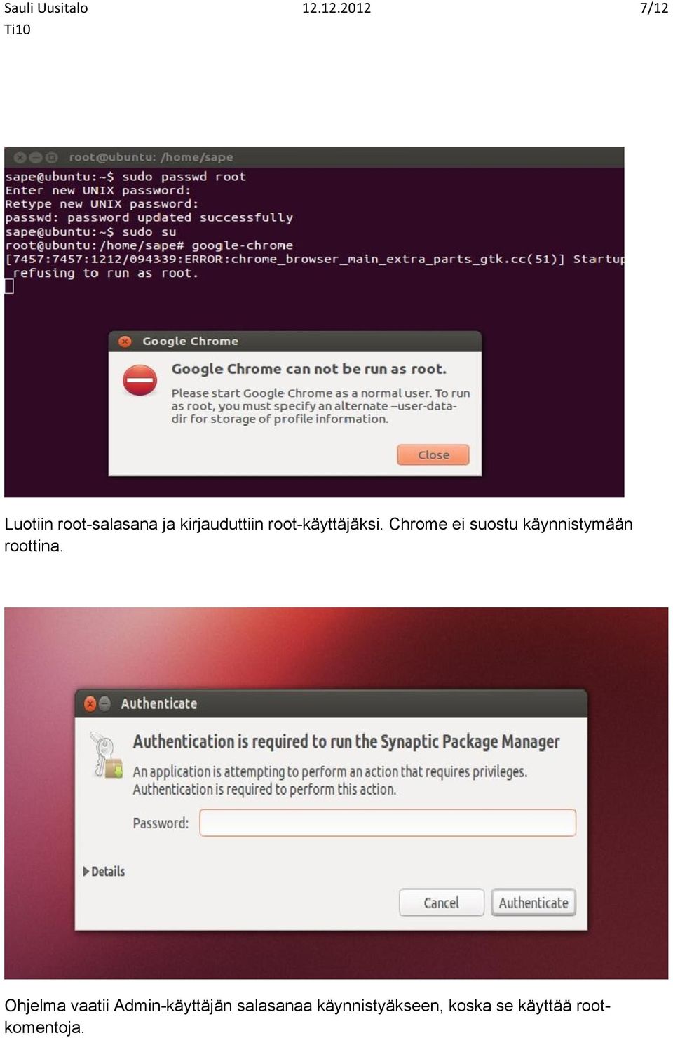 root-käyttäjäksi.