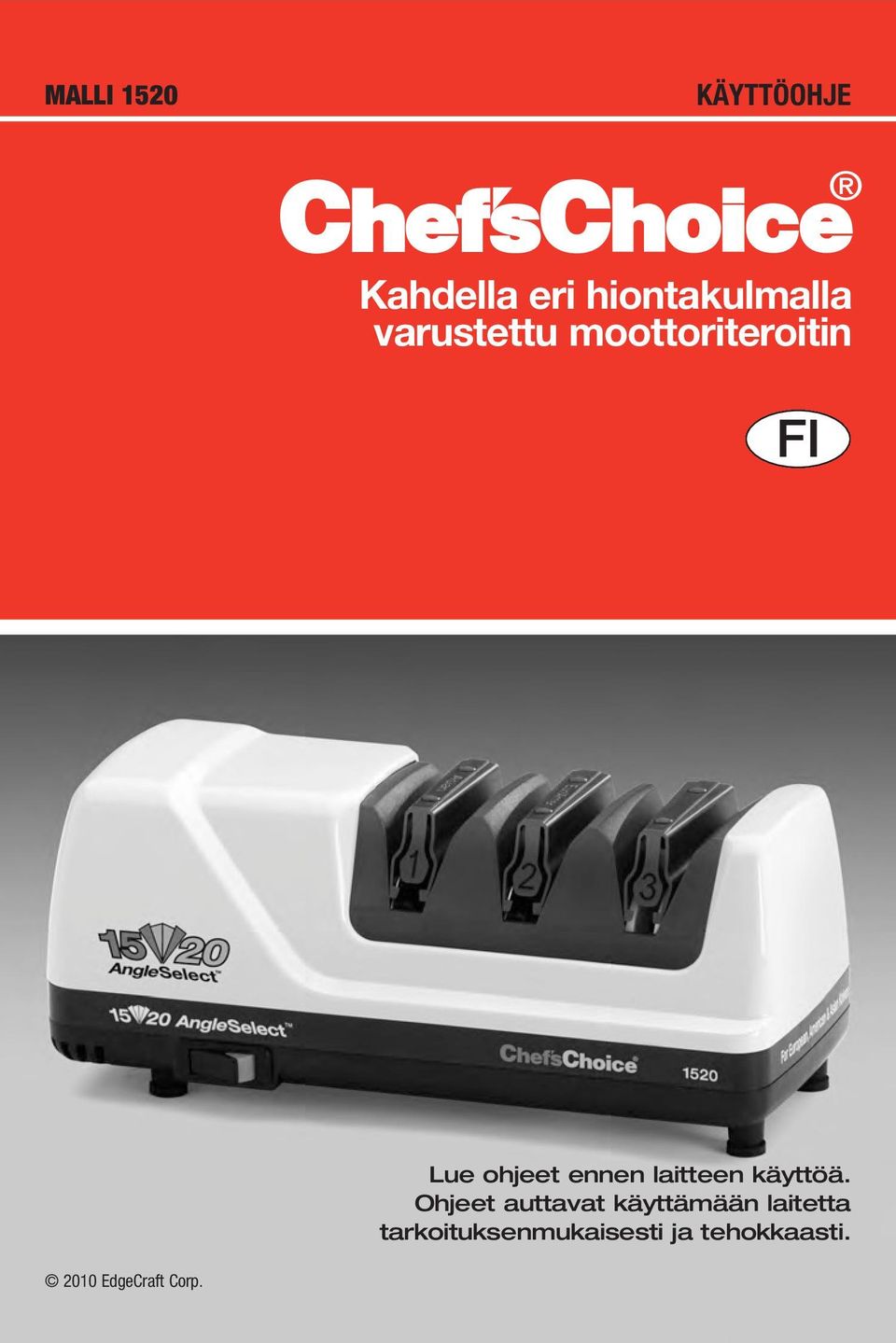 laitteen käyttöä.