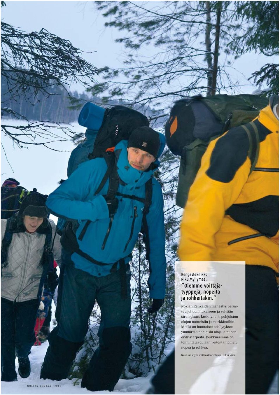 olojen tuotteisiin ja markkinoihin.