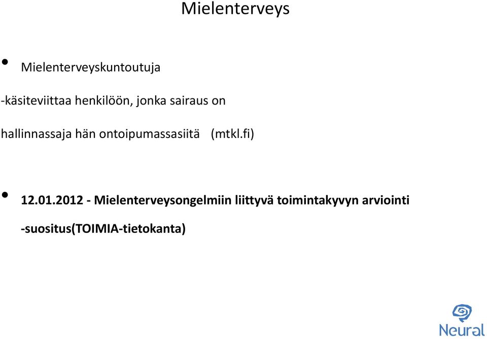 ontoipumassasiitä (mtkl.fi) 12.01.