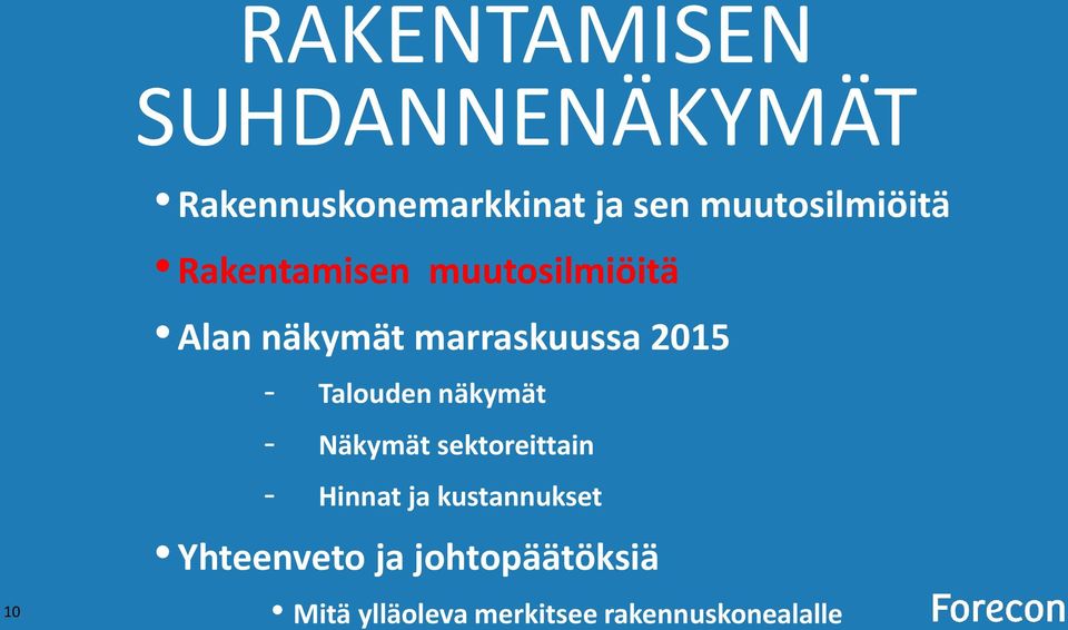 2015 - Talouden näkymät - Näkymät sektoreittain - Hinnat ja