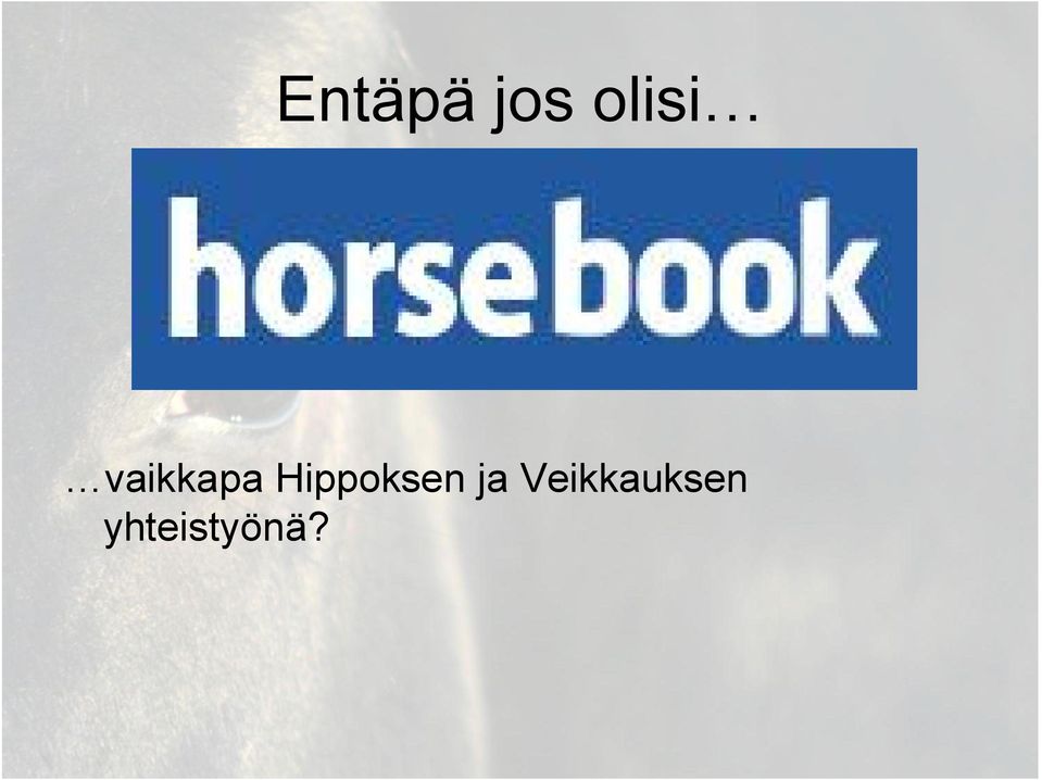 Hippoksen ja