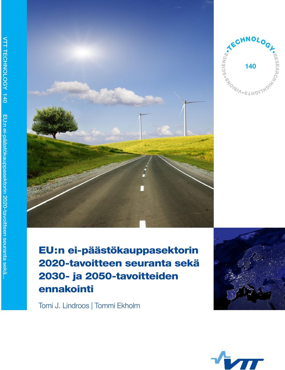 .. EU:n ei-päästökauppasektorin 2020-tavoitteen seuranta sekä