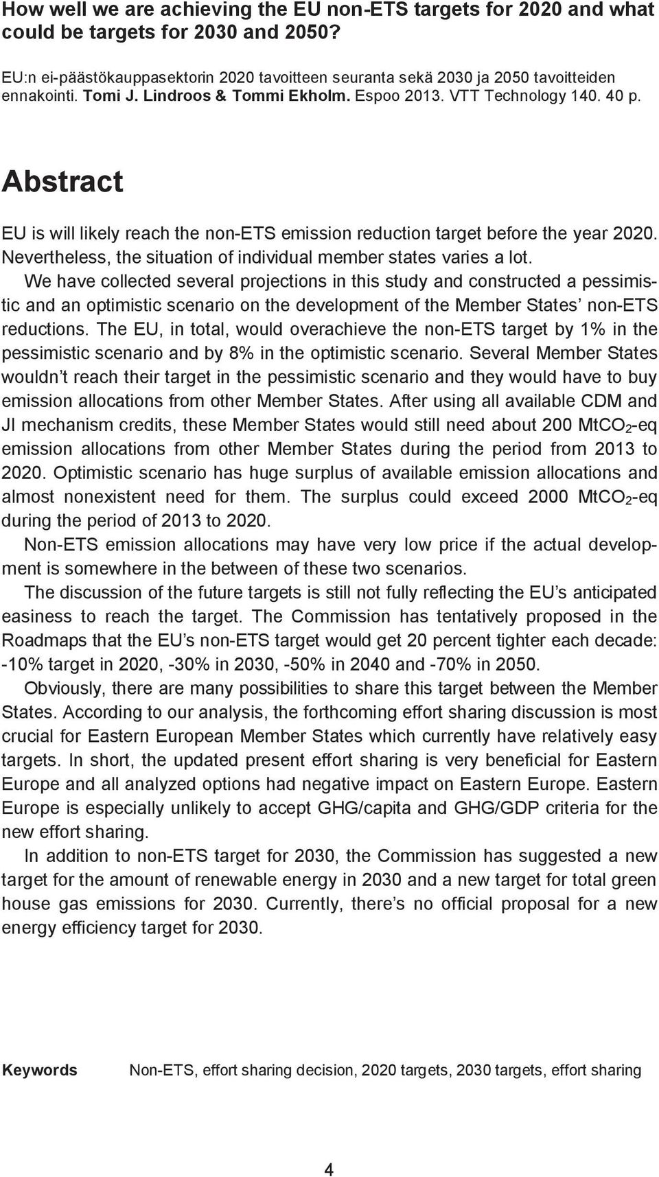 Nevertheless, the situation of individual member states varies a lot.