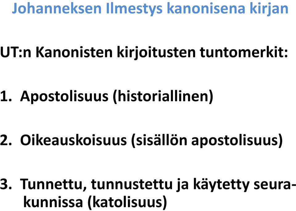 Apostolisuus (historiallinen) 2.