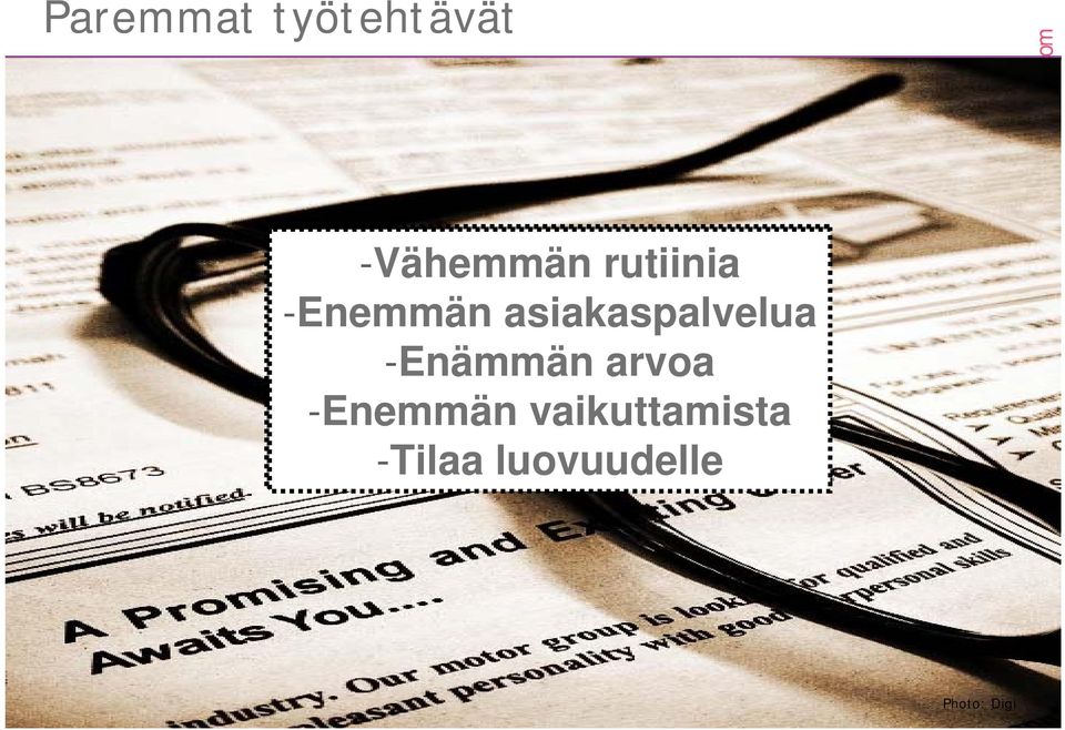 -Enämmän arvoa -Enemmän