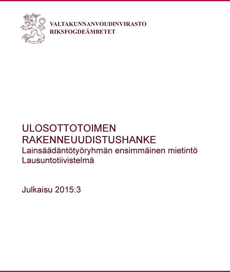 Lainsäädäntötyöryhmän