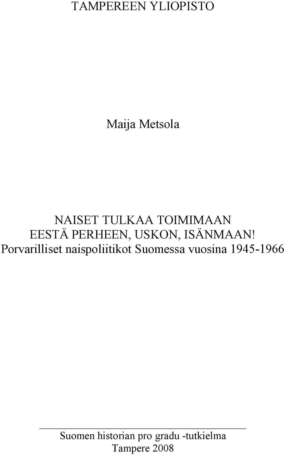 Porvarilliset naispoliitikot Suomessa vuosina