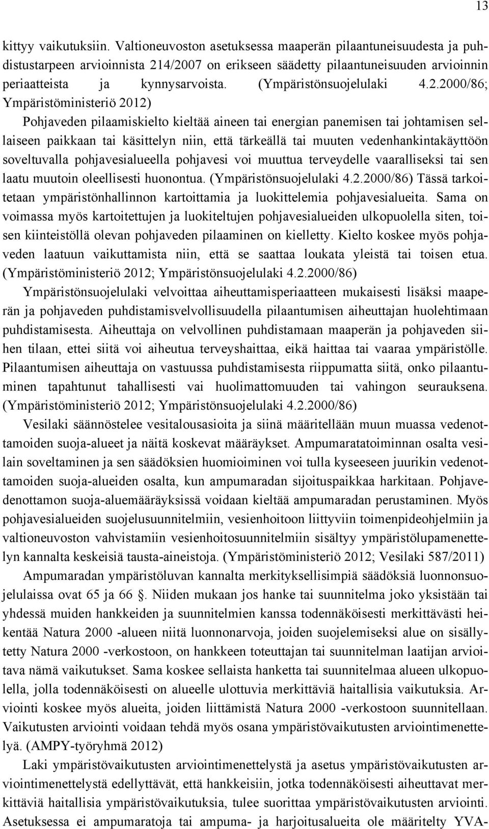 (Ympäristönsuojelulaki 4.2.