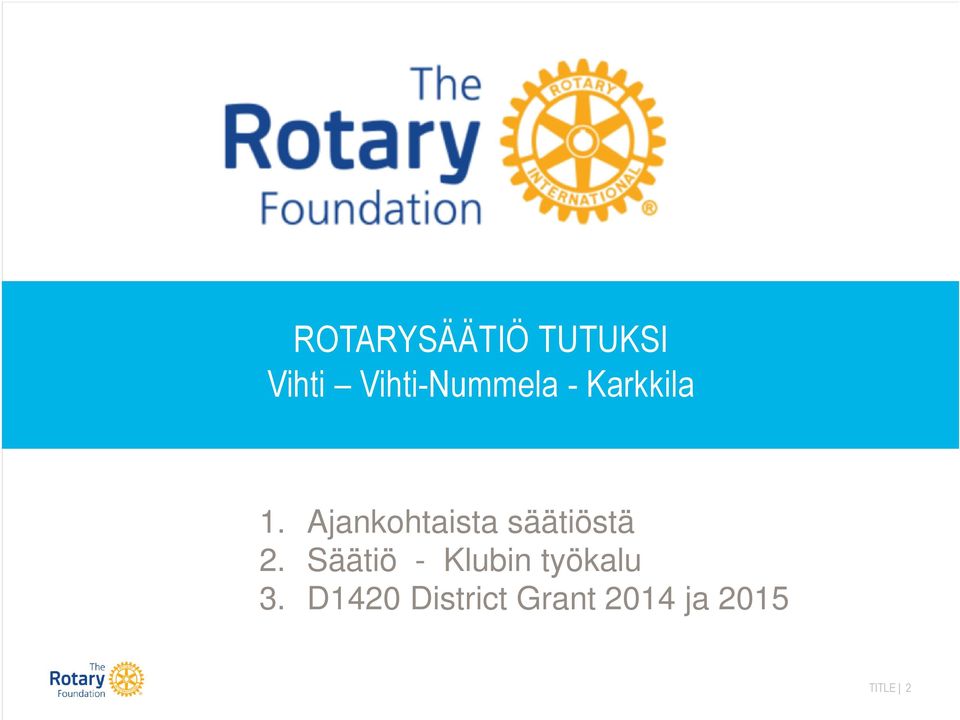 Ajankohtaista säätiöstä 2.