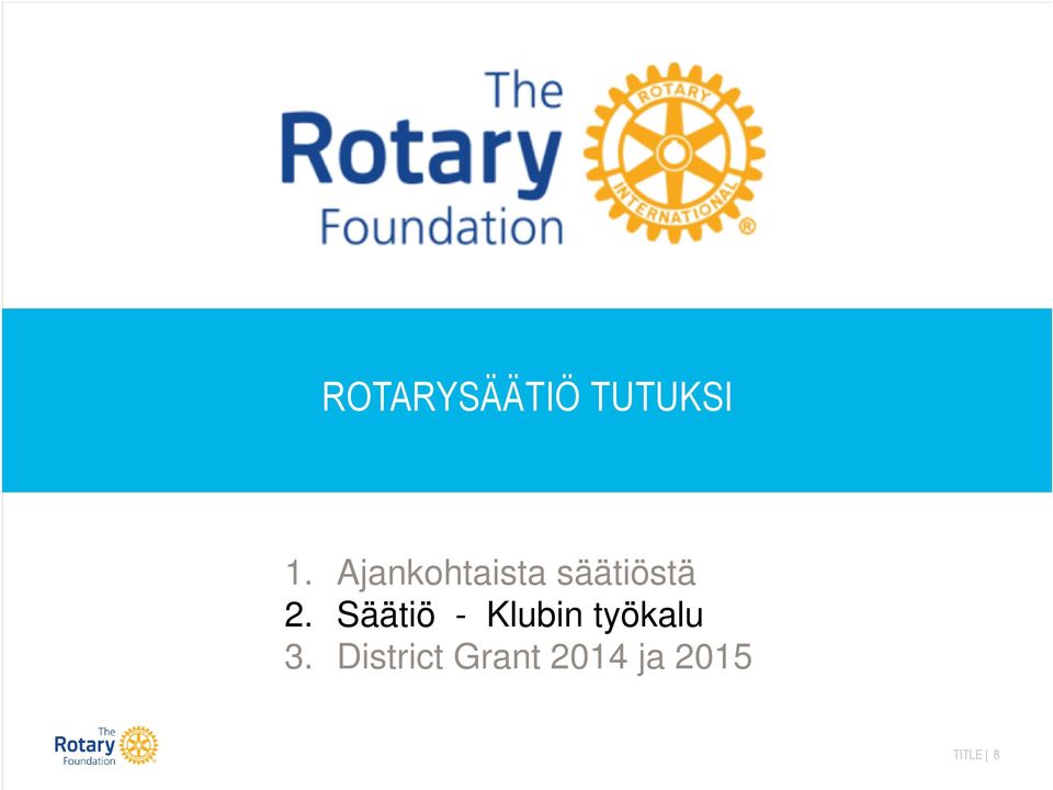 Säätiö - Klubin työkalu 3.