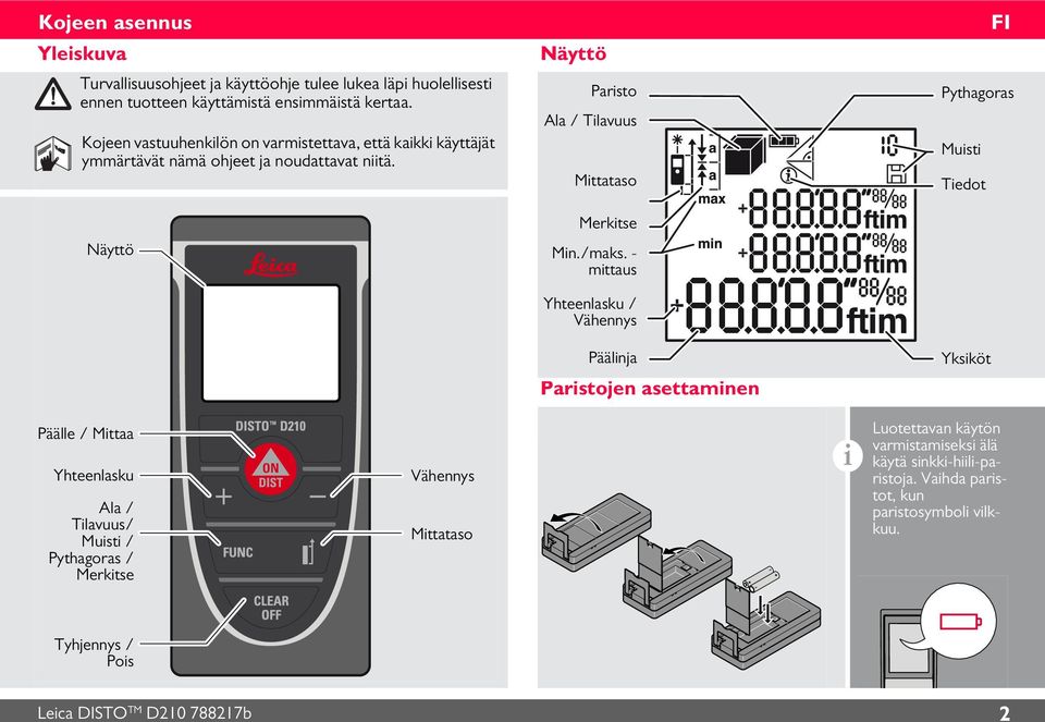 Näyttö Näyttö Paristo Ala / Tilavuus Mittataso Merkitse Min./maks.